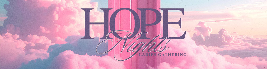 Hope Night | Ladies Gathering