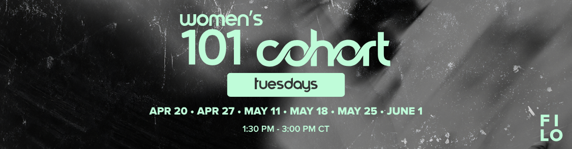 FILO Women's 101 Cohort: Apr/May/Jun 2027