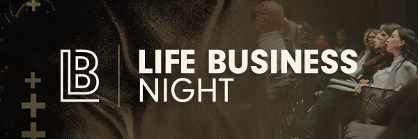 LIFE Business Night - MEL