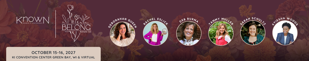 Known Women’s Conference 2027