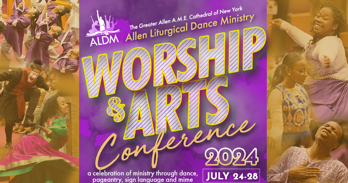 Worship and Arts Conference - The Greater Allen A.M.E. Cathedral of New ...