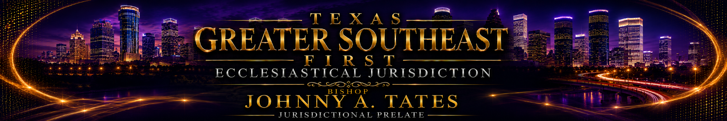   2026 Texas Greater Southeast First Ecclesiastical Jurisdiction  Holy Convocation  
