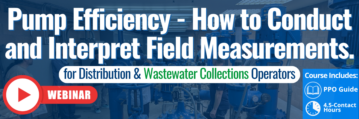 Pump Efficiency - How to Conduct and Interpret Field Measurements.