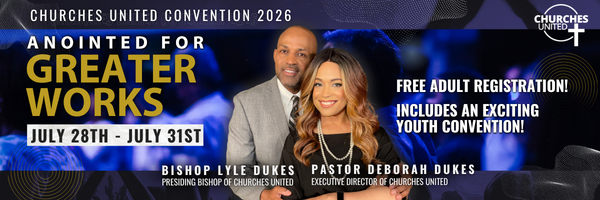 Churches United Convention 2026