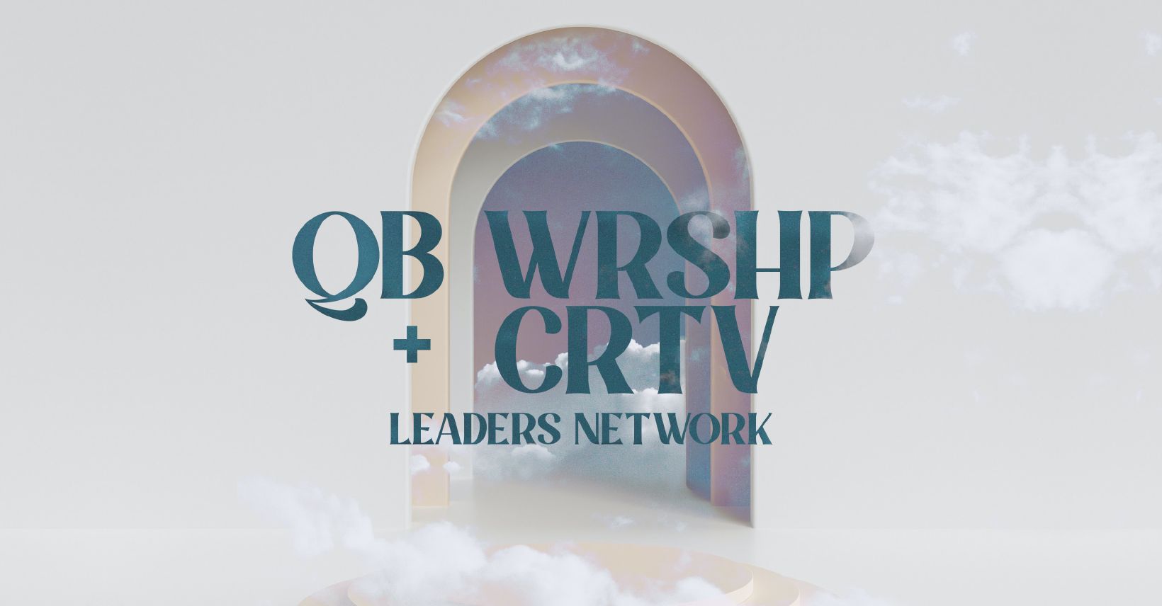 QB Worship & Creatives Gathering 2026