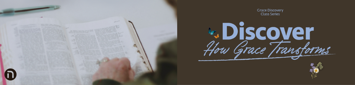 Registration for In-person Grace Discovery: Discover How Grace Transforms (Tue, 8 & 15 Sep 2026)