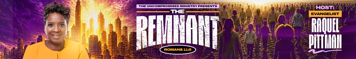 UNCOMPROMISED 2026: The Remnant