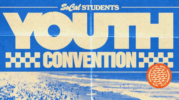 SoCal Students Youth Convention 2026