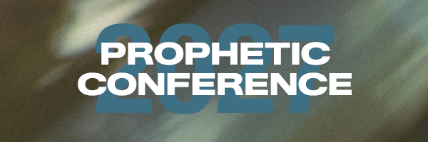 Prophetic Conference 2027