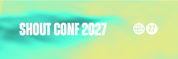 Shout UK 2027