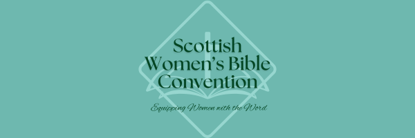 Scottish Women's Bible Convention 2026