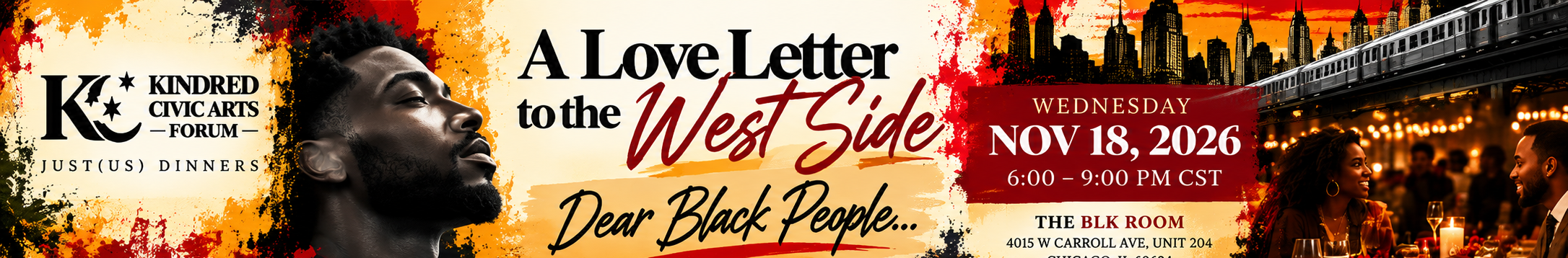 Just(Us) Dinners | A Love Letter To The West Side | Open Letter #2: Dear Black People…