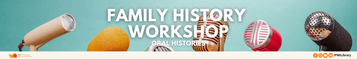 Family History Workshop: Oral History