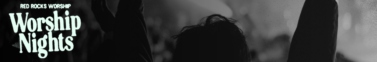 Worship Nights: Hosted by Red Rocks Worship