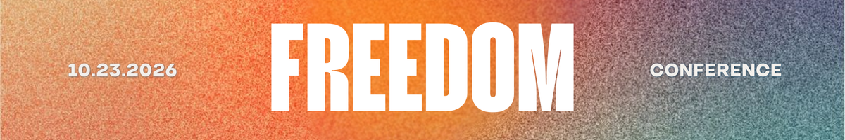 Freedom Conference 2026