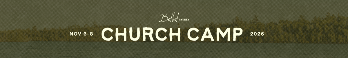 Bethel Sydney Church Camp