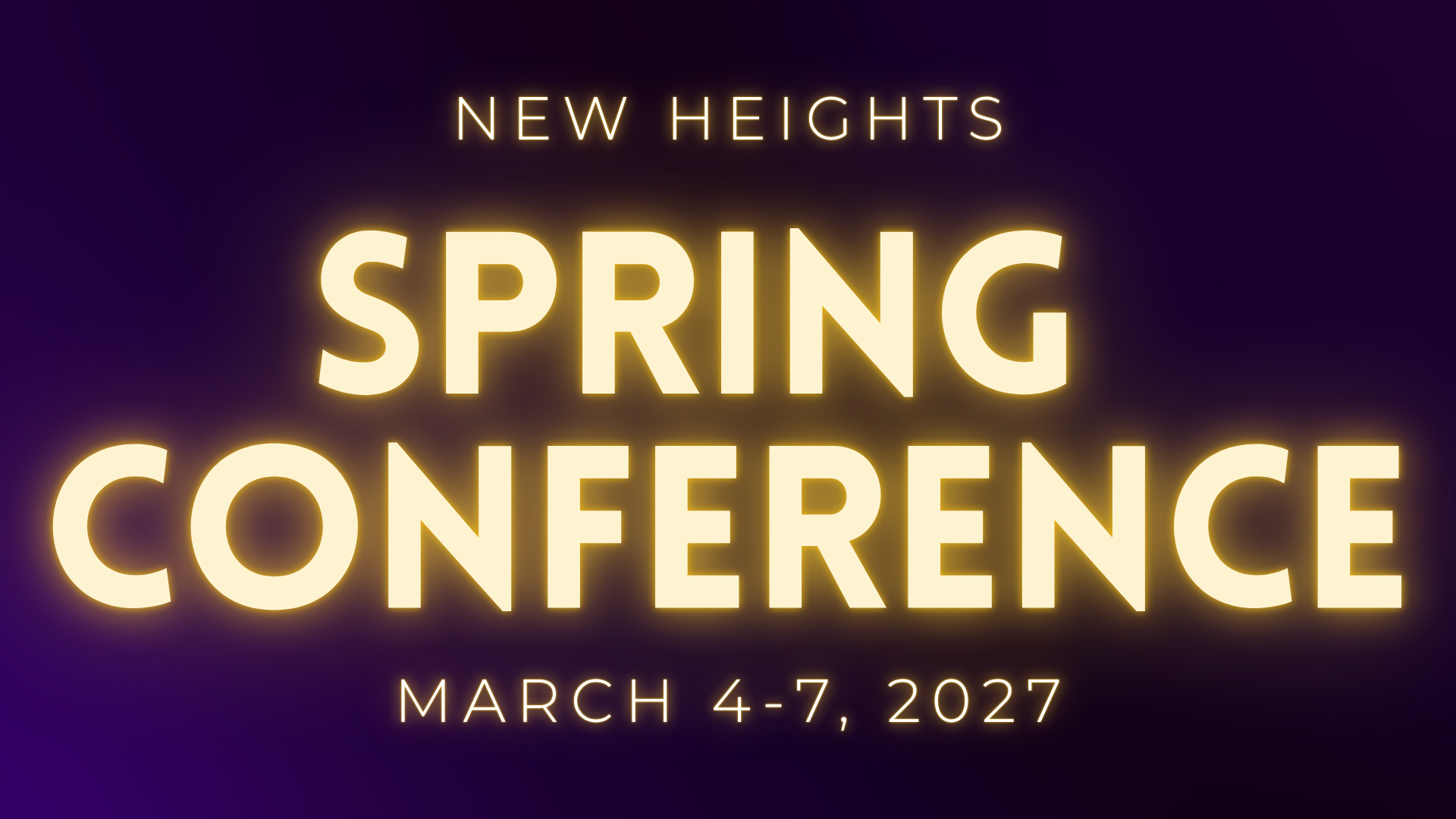 NEW HEIGHTS SPRING CONFERENCE 2027