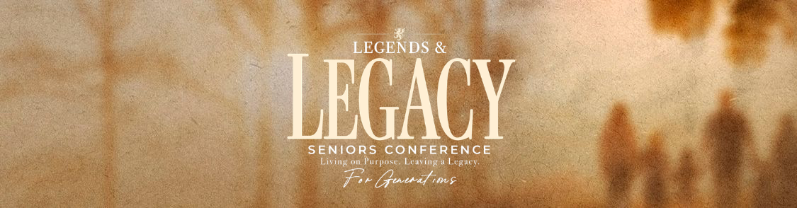 Legends & Legacy Seniors Conference
