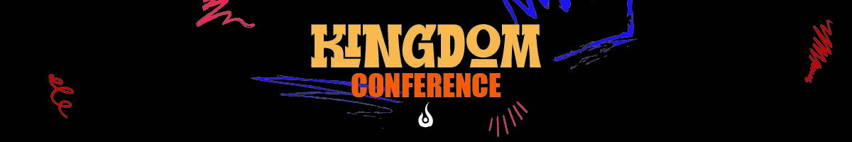 Kingdom Conference