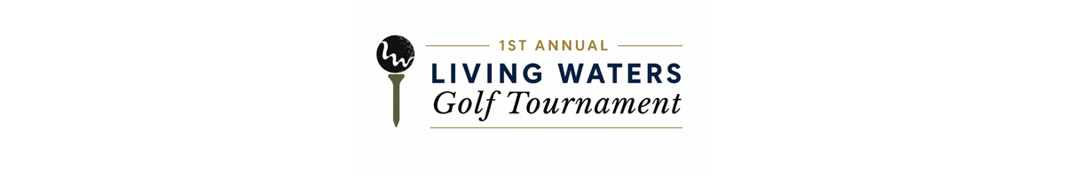 1st Annual Living Waters Golf Tournament