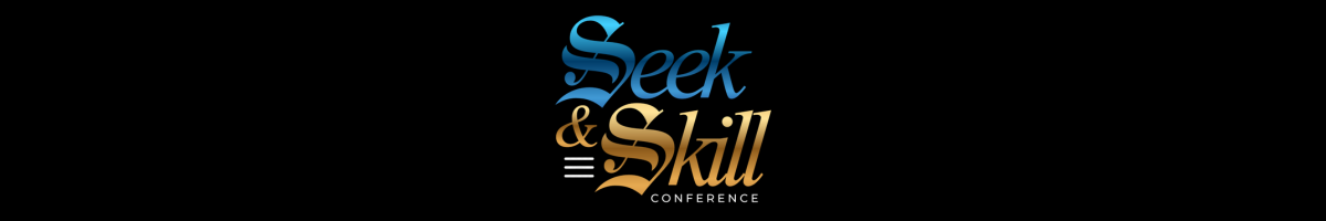 Seek & Skill Conference