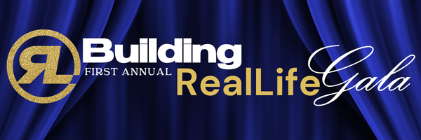 Building RealLife Gala 2026