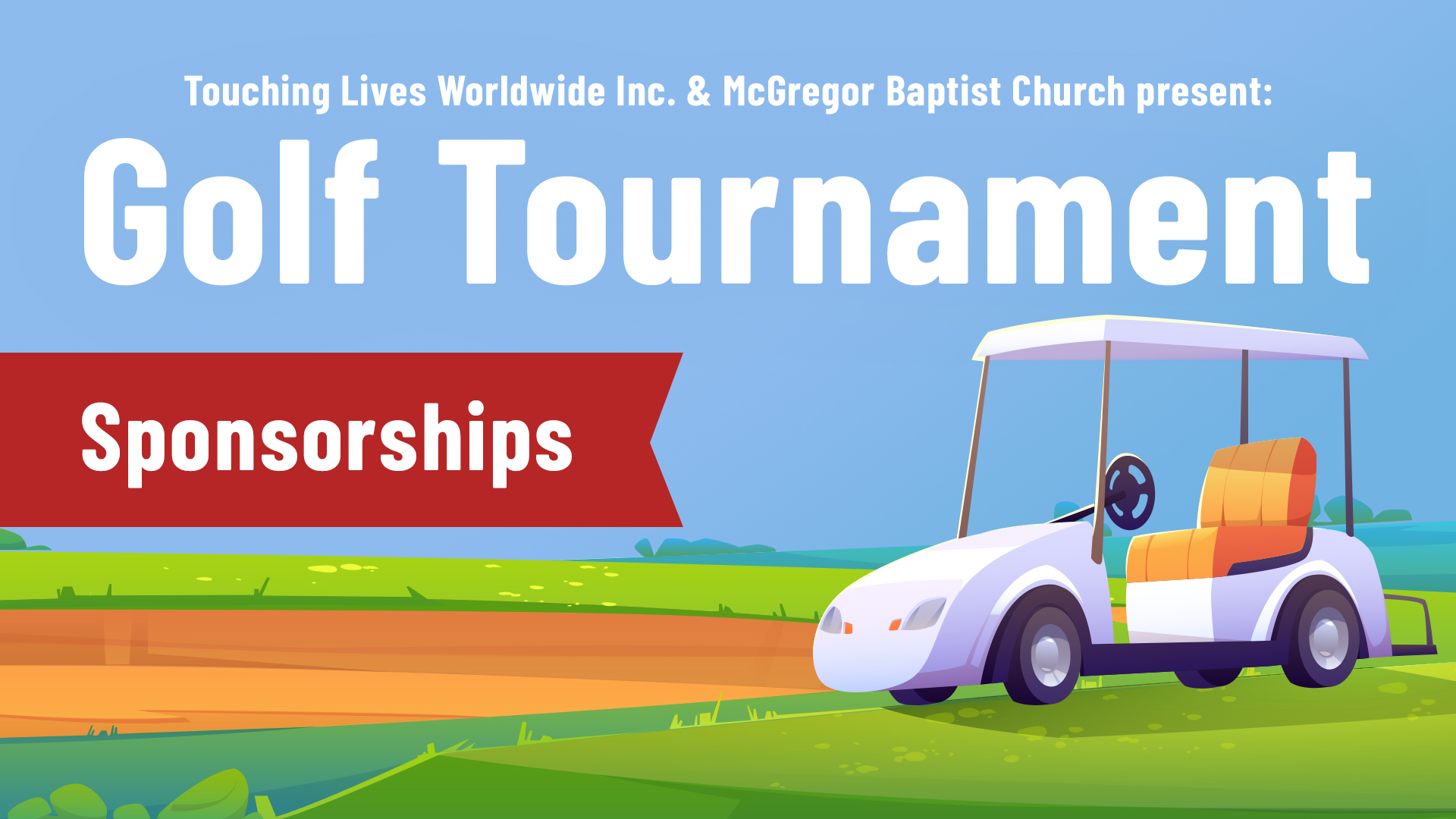 2024 Golf Tournament Sponsorships McGregor Baptist Church Brushfire