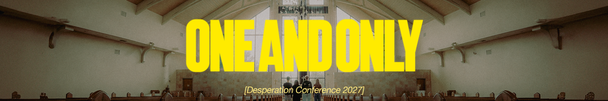 Desperation Conference 2027- Guests