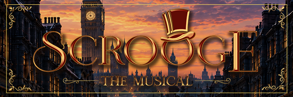 Scrooge the Musical 2026