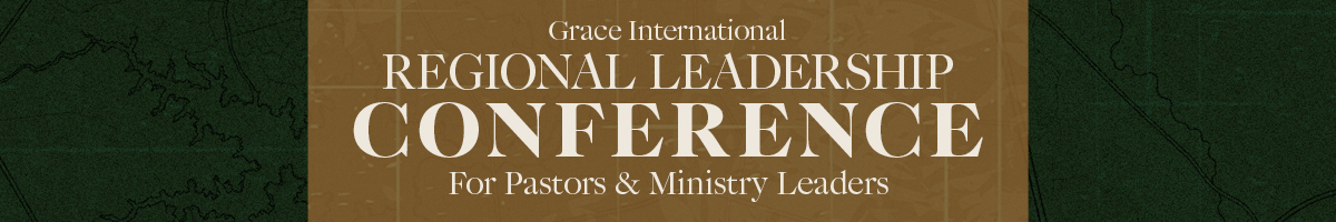 2026 Grace International Regional Conference- OREGON