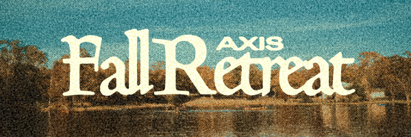 Axis High School Fall Retreat 2026