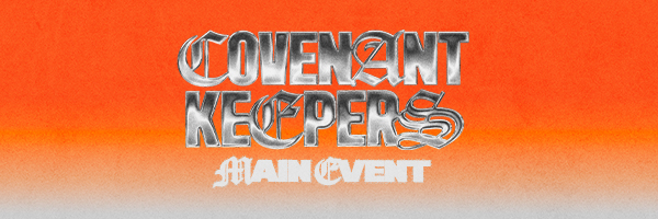 Covenant Keepers Main Event 2026