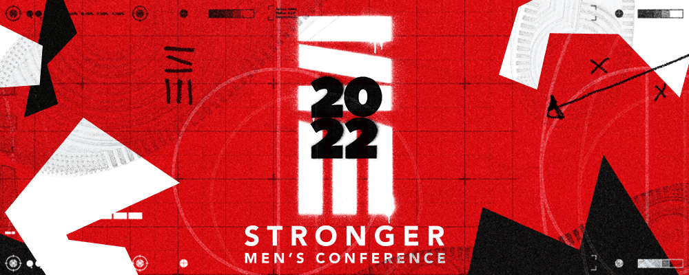 Stronger Men S Conference 2022 James River Church Brushfire