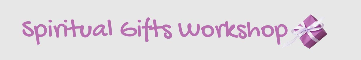 Girls Ministries Identifying Your Spiritual Gifts Workshop - October 3, 2026