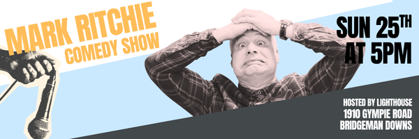 COMEDY SHOW with Mark Ritchie